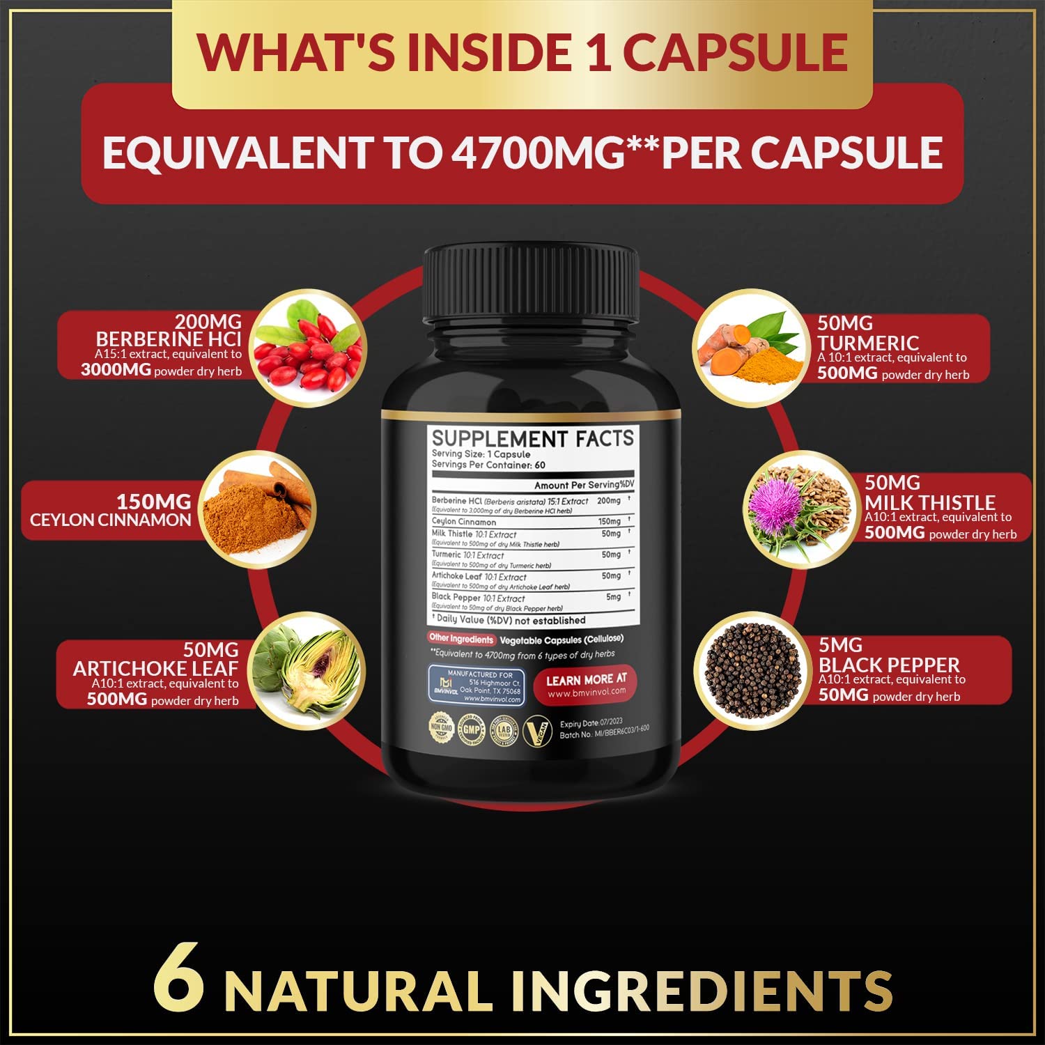 BERBERINA NEGRA 3000 MG CON CUCUMA 500 MG Y CARDO MARIANO (MILK THISTLE) 500 MG + PIMIENTA NEGRA 50 MG + HOJA DE ALCACHOFA 500 MG + CANELA DE CEILAN 150 MG 60 CAPSULAS VEGANO BMVINVOL